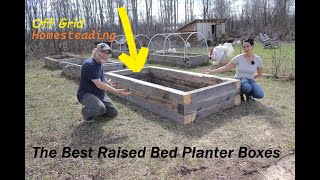 Building The Best Raised Bed Garden Planter Boxes, IMO. Off Grid Homesteading With The Skinner's