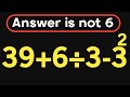39+6÷3-3² = ❓ / Maybe 1 in 10 people can solve this math question / Simplify algebraic expression