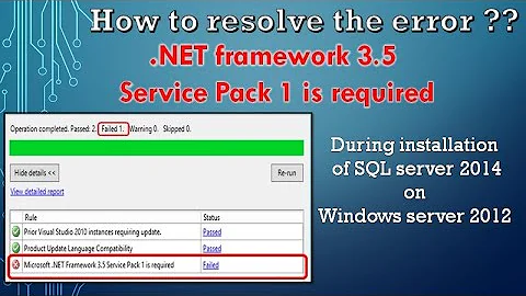 Errors during installation of SQL server 2014 ||.NET framework 3.5 service pack1 is Required ||MsSQL