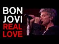 Bon Jovi - Real Love (Subtitulado)