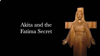 Akita and the Fatima Secret (Revised)