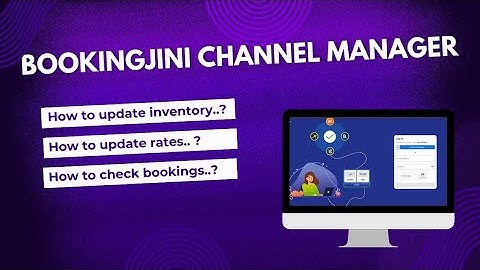 Bookingjini Channel Manager Tutorial | Rates | Inventory | Bookings