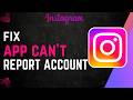 How To Fix Instagram Cannot Report Account !