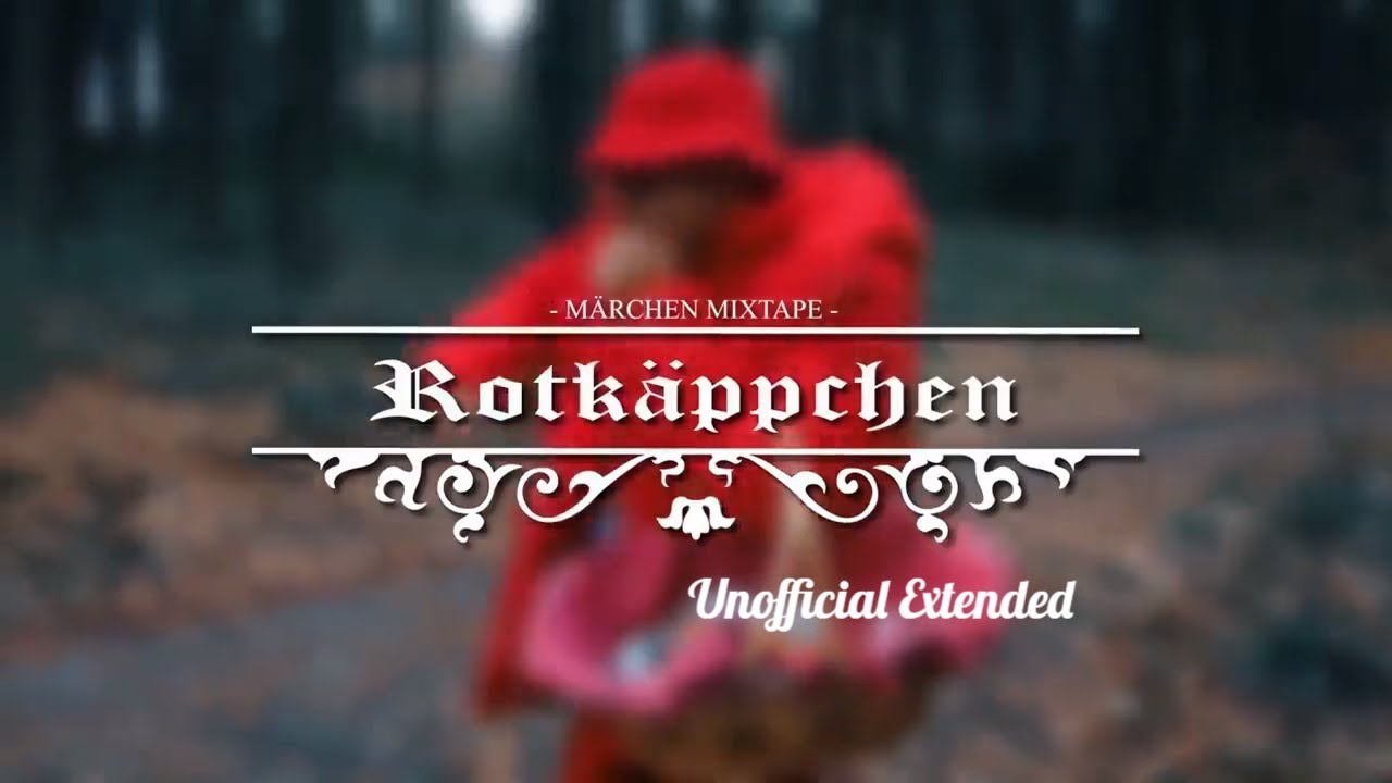 Julien Bam Rotkappchen In Asozial Unofficial Extended Version Youtube