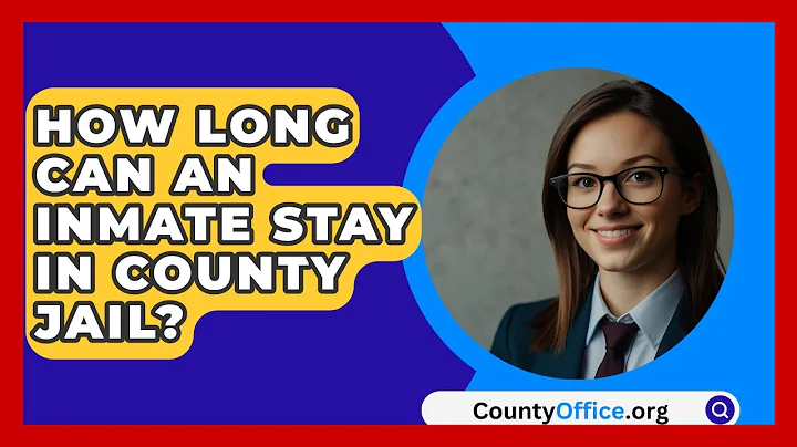 How Long Can An Inmate Stay In County Jail? - CountyOffice.org