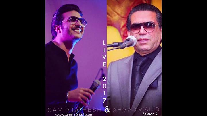 SAMIR ROHESH & AHMAD WALID / LIVE* Dance Track 201...