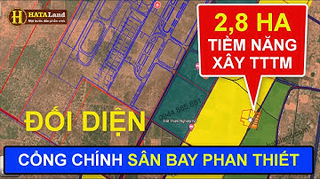 ✅ ĐẤT ĐỐI DIỆN SÂN BAY PHAN THIẾT TIỀM NĂNG XÂY TRUNG TÂM THƯƠNG MẠI