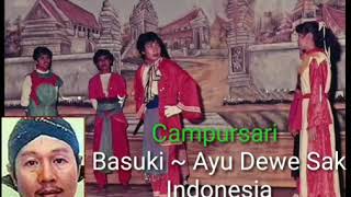 Basuki ~ Ayu Dewe Sak Indonesia ( Campur Sari 1998 )