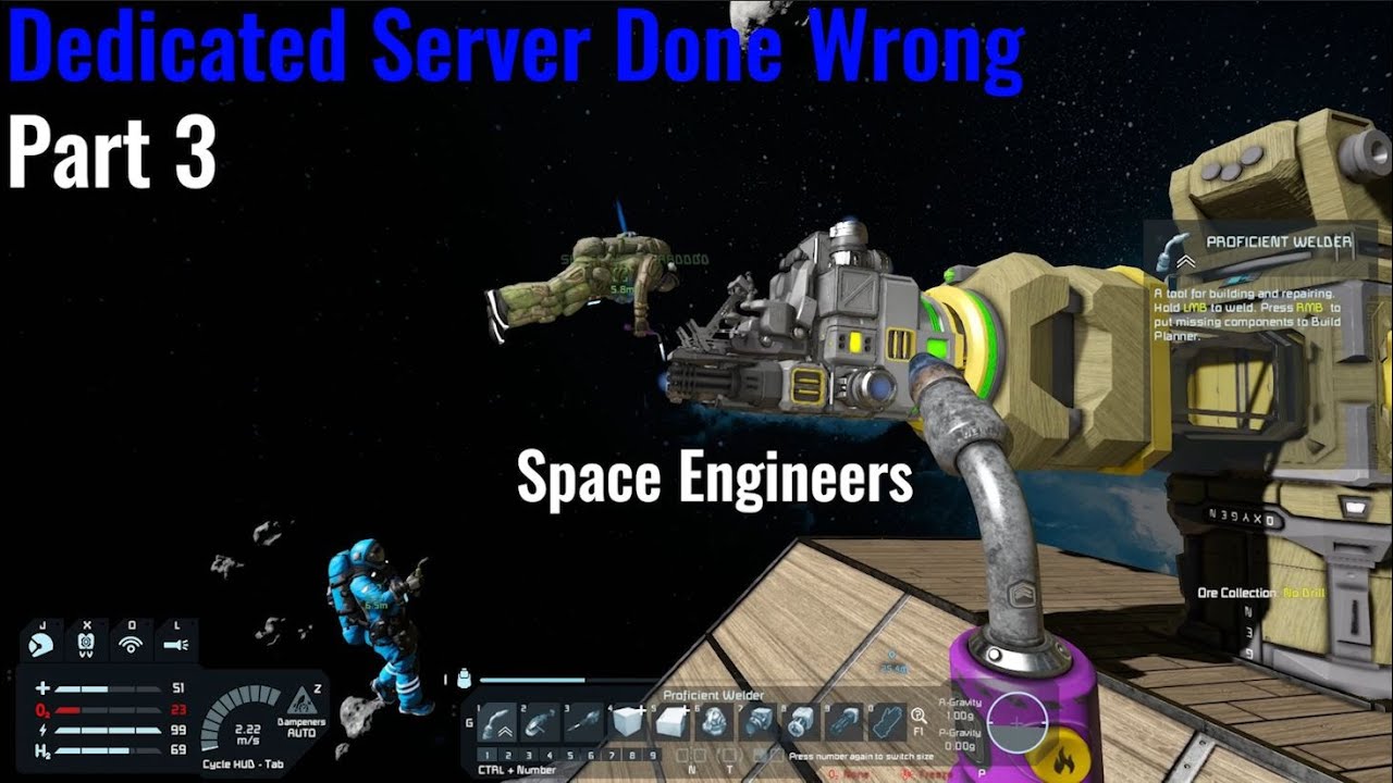 Space Engineers - Dedicated Server Done Wrong - Part 3 - YouTube