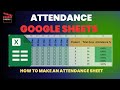 How to Make Attendance & Dauty Time in Google Sheets
