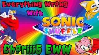 (DISOWNED)Everything Wrong With Charriii5’s EWW Sonic Shuffle