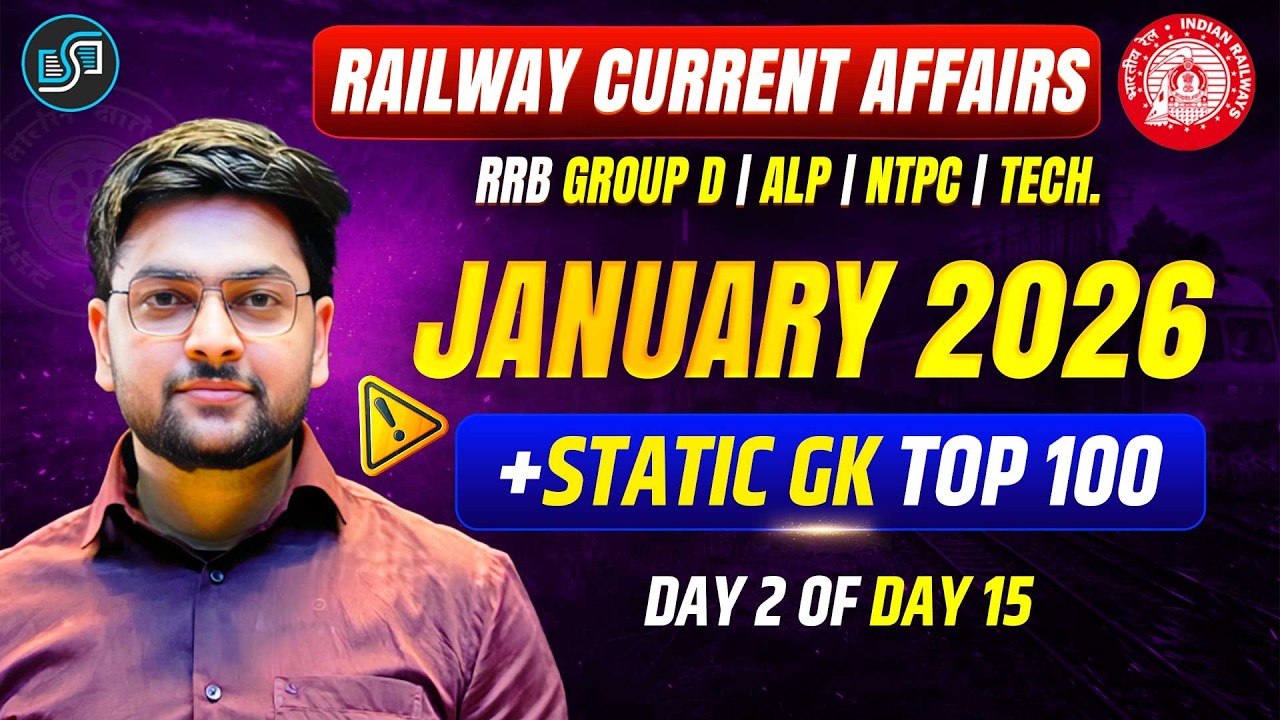 🔥 January 2026 Current Affairs Railway Exams + Static GK | RRB NTPC ...