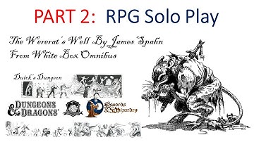 PART2: SOLO D&D ROLL20 White Box OD&D Wererat