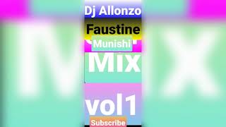 Dj Allonzo best of Faustine Munishi mix Dj Allonzo best of Faustine Munishi mix
