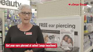 Free ear piercing now available at select Longs Drugs stores
