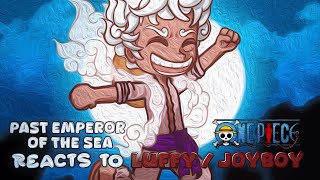 Past Emperor of the Sea React to Luffy / Joyboy || OnePiece Reacts || Part 4 ||