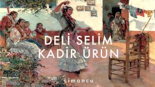Kadir Ürün & Deli Selim - Limoncu [ Edirne Romanları © 1998 Kalan Müzik ]