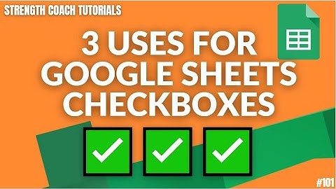 3 Google Sheet Checkbox Tricks