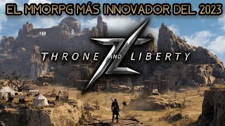 EL NUEVO MMORPG QUE QUIERE INNOVAR EL GÉNERO ESTE 2023. THRONE AND LIBERTY.