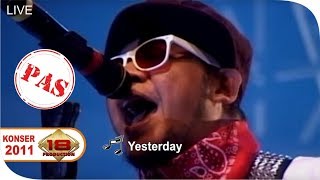 Download lagu Live Konser ~ Pas Band - Yesterday @Live KEDIRI 2011
