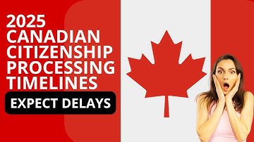 Canadian Citizenship Timelines Have Slowed Down! (June 2025 Update)