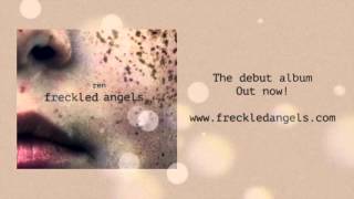 Miniatura de vídeo de "Ren - Freckled Angels (Official)"