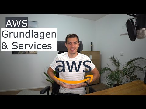 AWS Grundlagen und Übersicht Services