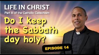 14 of 21 The third commandment. Keep holy the sabbath day.