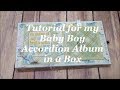 Baby Boy Accordion Album in a Box Tutorial