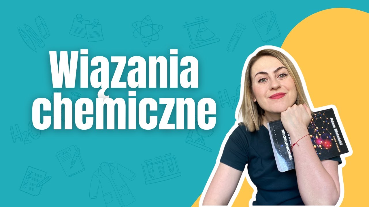 KOWALENCYJNE czy JONOWE? Rodzaje wiązań chemiczych