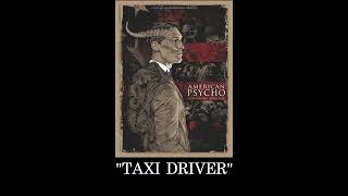 American Psycho - Taxi Driver (Audiobook) by Eric Widing 82 views 8 months ago 12 minutes, 10 seconds