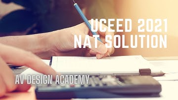 UCEED 2021 NAT SOLUTION | QUESTION 14 | AV DESIGN ACADEMY