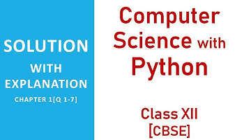 Computer Science with Python by Sumita Arora Solution Class 12, Ch 1,Part-1[old syllabus]