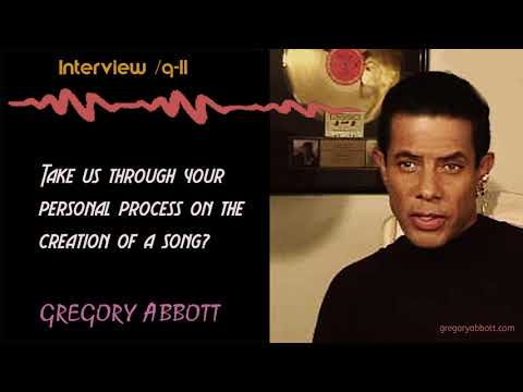 Gregory Abbott Interview Series/ Q-11