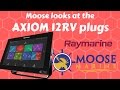 Raymarine Axiom 12RV FirstLook with Moose - Moose Marine