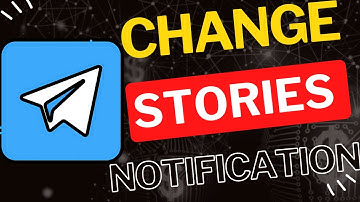 How To Disable Telegram Stories Notifications
