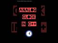 Analog Clock in C++ #coding #programming #cprogramming #c++programming