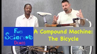 The Bamboo Bicycle - A Compound Machine