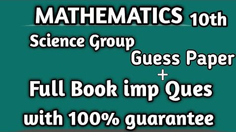 10th Class Math Guess papers with 100% guarantee According to Smart Syllabus 2022.
