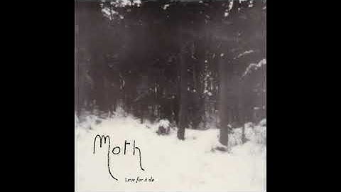 Moth - Leve for å dø (Full EP)