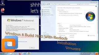Windows 8 Build 7850 Installation with Redlock - Vmware