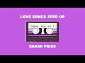 Kaash Paige - Love Songs [sped up]