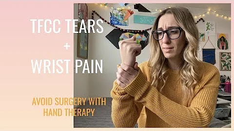 TFCC Tears - Secrets from a Hand Therapist