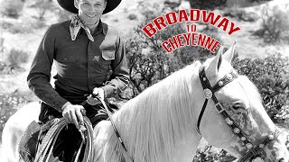 Broadway to Cheyenne