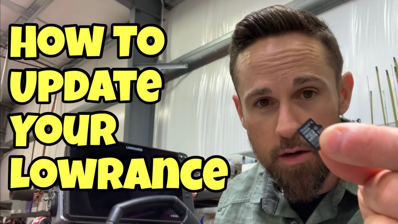 HOW TO UPDATE YOUR LOWRANCE - Step By Step 