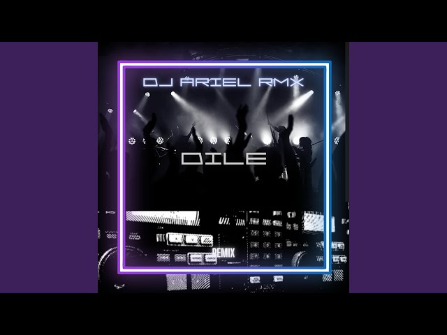Dile (Remix)
