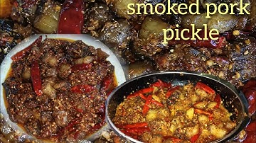 Smoked Pork Pickle || Homemade Smoked Pork Pickle ||Wonny Ngullie #pickle #pork #homemade #LothaNaga