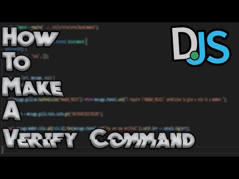 How To Make A Verify Command #12  - Discord.JS V12