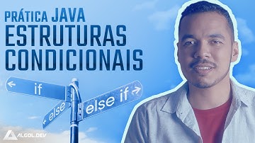 Estruturas condicionais (Prática em Java)