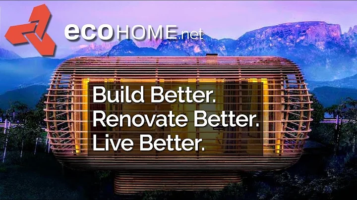 Green Building Ideas for Sustainable Home Construction & Eco-Friendly Renovations EcoHome Trailer